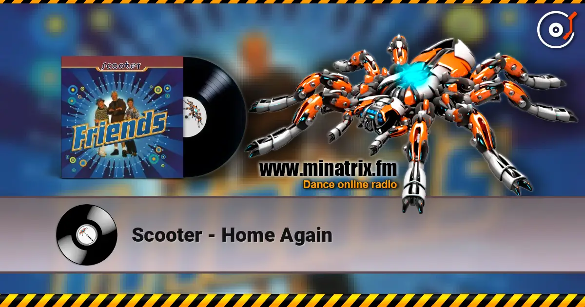 Scooter - Home Again escuchar online en alta calidad | Minatrix.FM