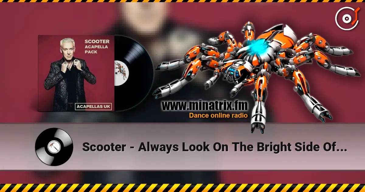 Scooter - Always Look On The Bright Side Of Life escuchar online en alta calidad | Minatrix.FM