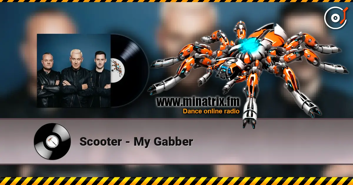 Scooter - My Gabber escuchar online en alta calidad | Minatrix.FM