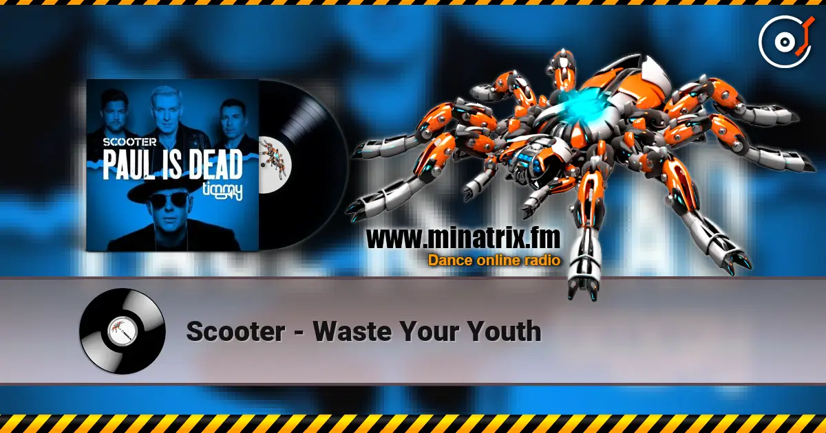 Scooter - Waste Your Youth escuchar online en alta calidad | Minatrix.FM
