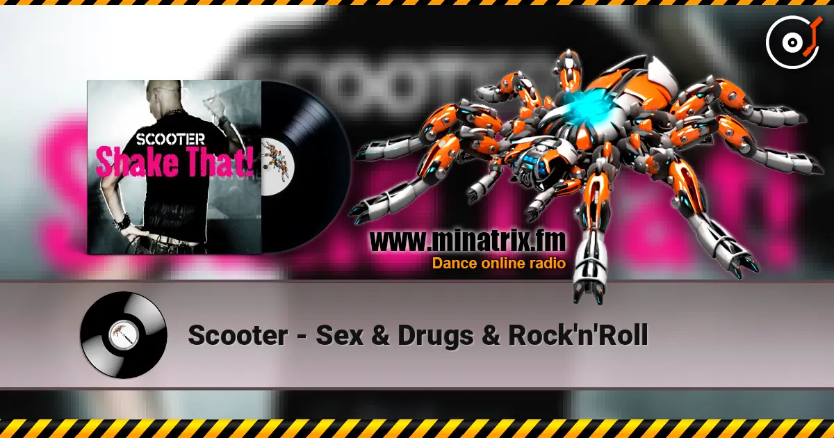 Scooter - Sex & Drugs & Rock'n'Roll escuchar online en alta calidad | Minatrix.FM