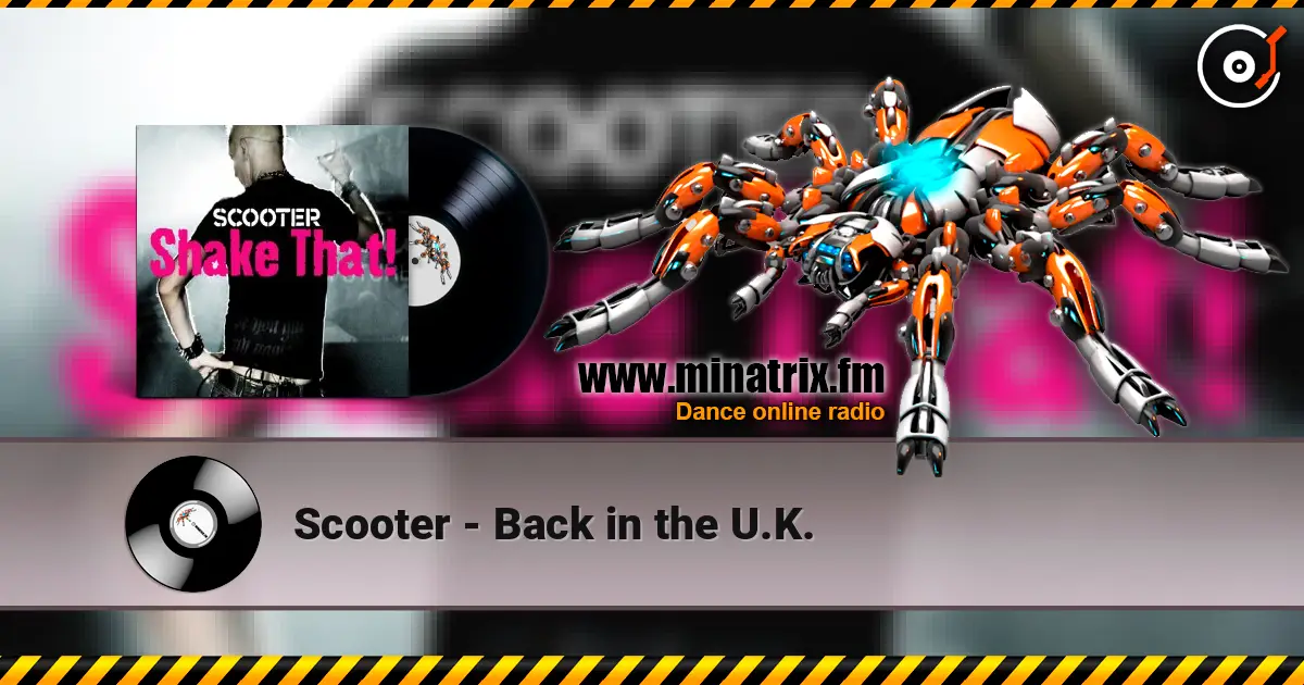 Scooter - Back in the U.K. escuchar online en alta calidad | Minatrix.FM