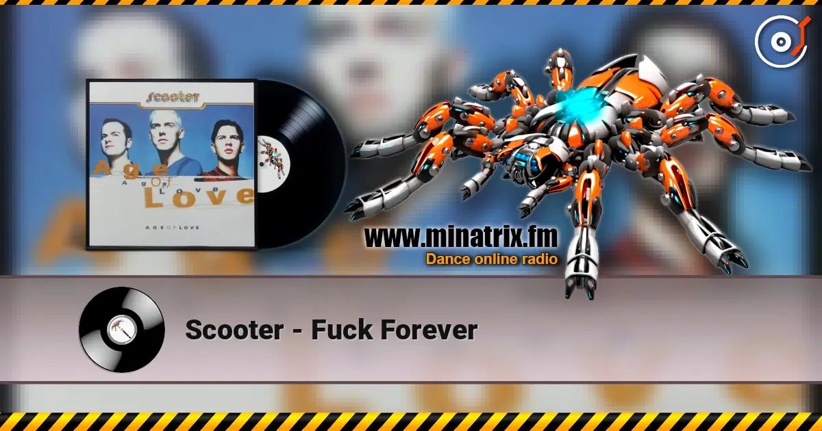 Scooter - Fuck Forever escuchar online en alta calidad | Minatrix.FM