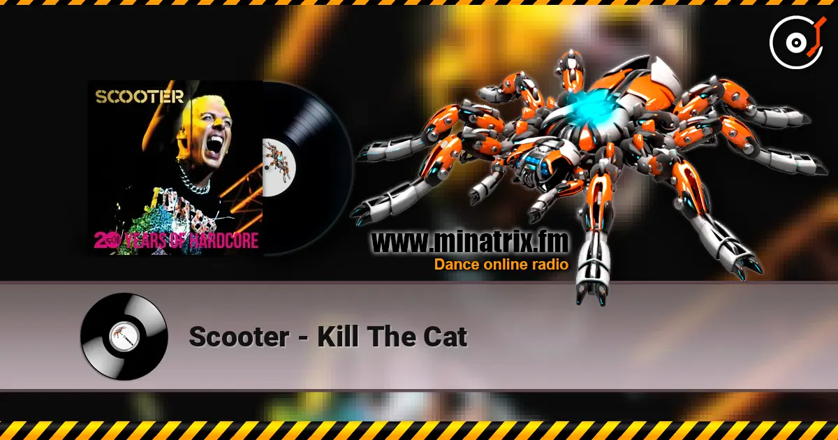 Scooter - Kill The Cat escuchar online en alta calidad | Minatrix.FM