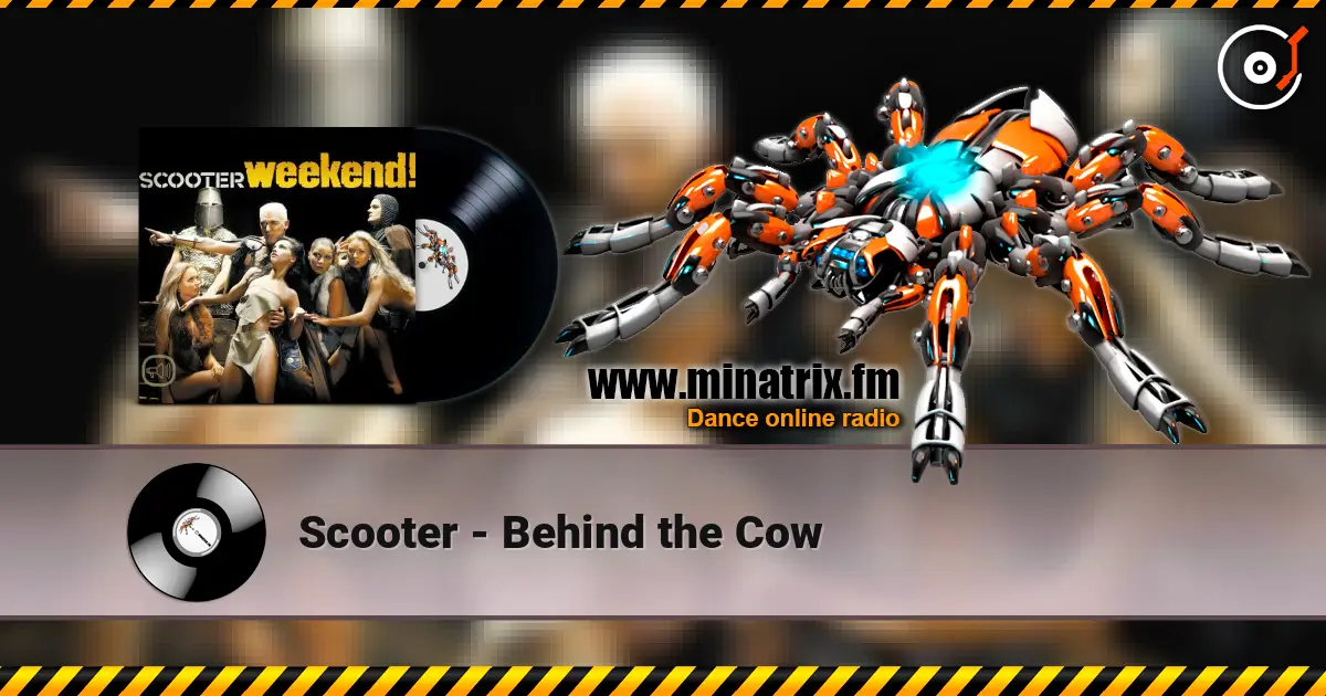 Scooter - Behind the Cow escuchar online en alta calidad | Minatrix.FM