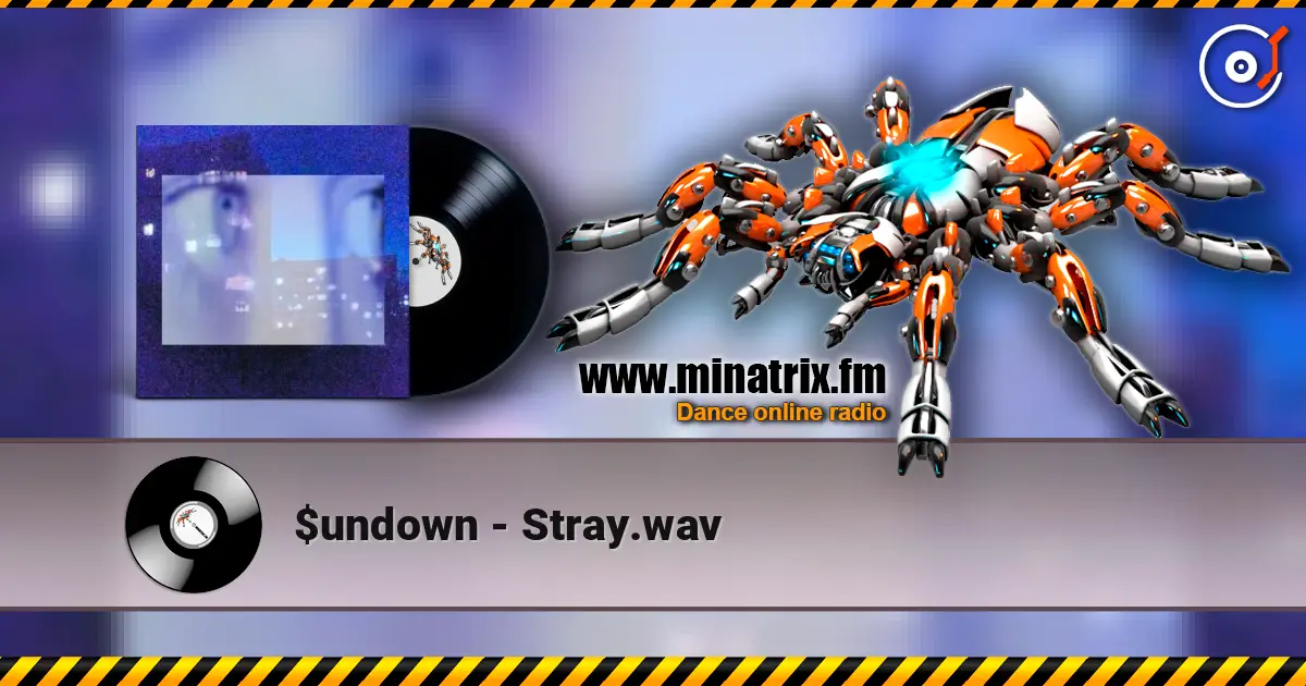 $undown - Stray.wav escuchar online en alta calidad | Minatrix.FM
