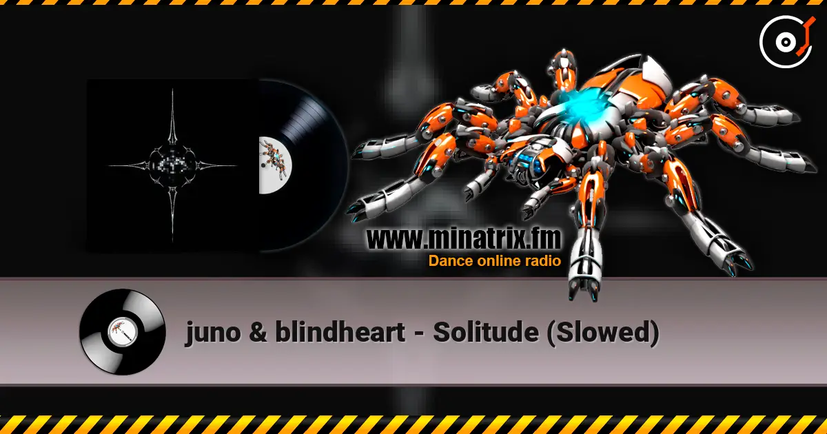 juno & blindheart - Solitude (Slowed) escuchar online en alta calidad | Minatrix.FM