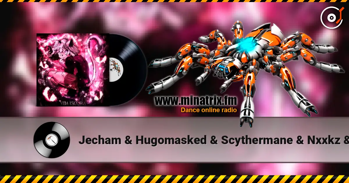 Jecham & Hugomasked & Scythermane & Nxxkz & Lurk - VEIA ESCURA (Edit Version) escuchar online en alta calidad | Minatrix.FM