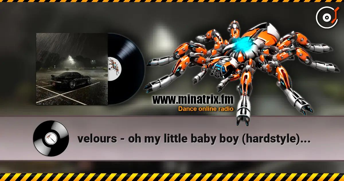 velours - oh my little baby boy (hardstyle) [slowed] escuchar online en alta calidad | Minatrix.FM