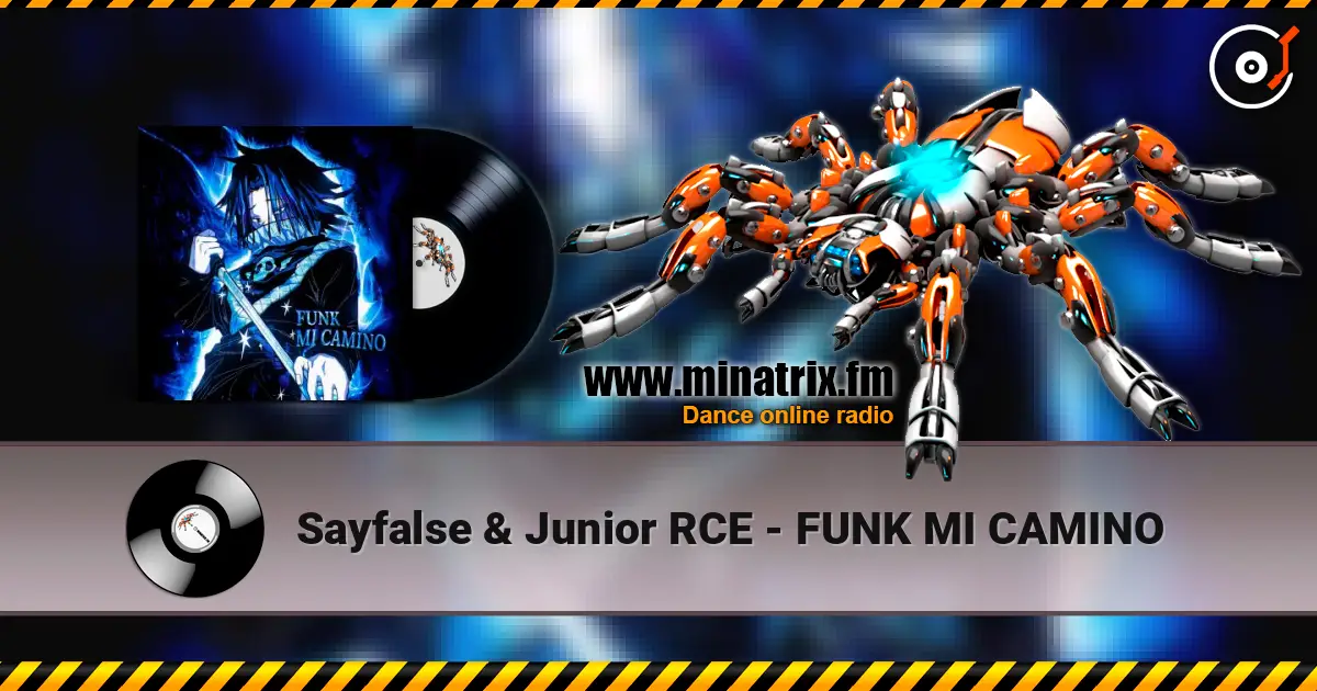 Sayfalse & Junior RCE - FUNK MI CAMINO escuchar online en alta calidad | Minatrix.FM
