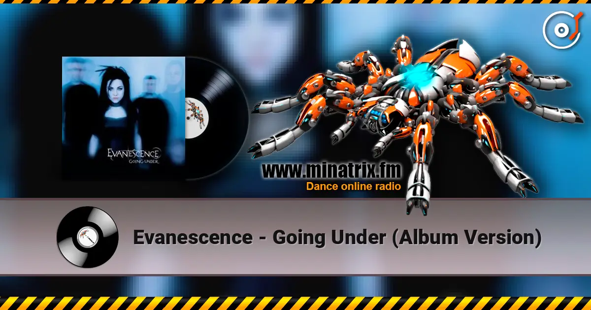 Evanescence - Going Under (Album Version) escuchar online en alta calidad | Minatrix.FM
