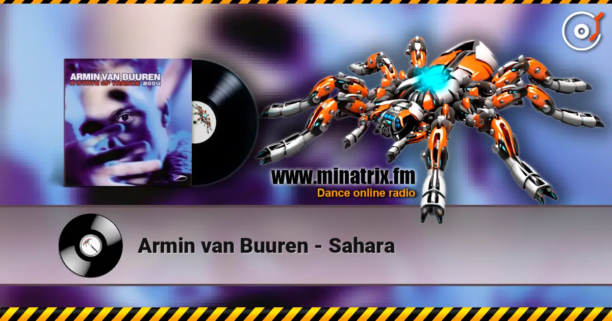 Armin van Buuren - Sahara escuchar online en alta calidad | Minatrix.FM
