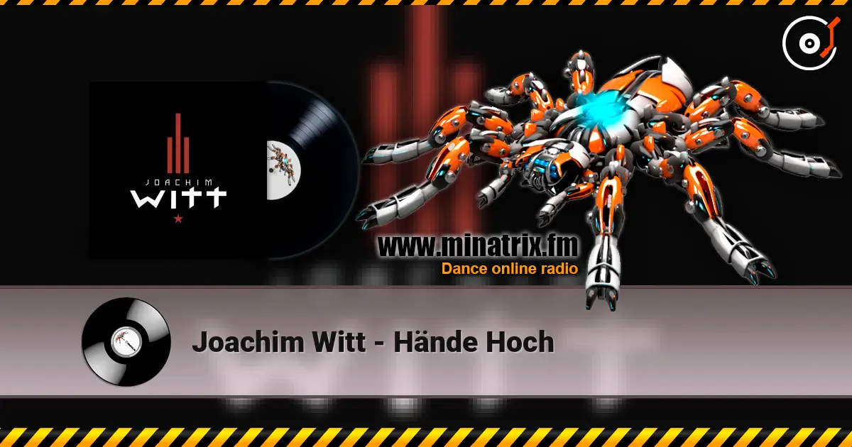 Joachim Witt - Hände Hoch escuchar online en alta calidad | Minatrix.FM