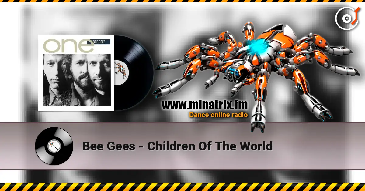 Bee Gees - Children Of The World escuchar online en alta calidad | Minatrix.FM