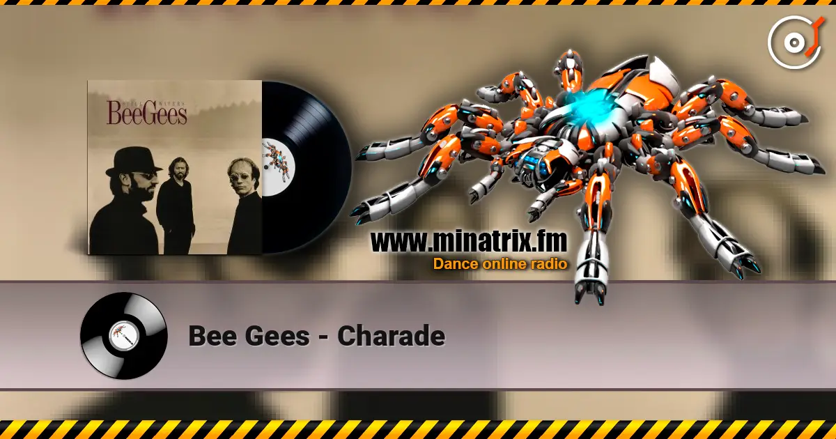 Bee Gees - Charade escuchar online en alta calidad | Minatrix.FM