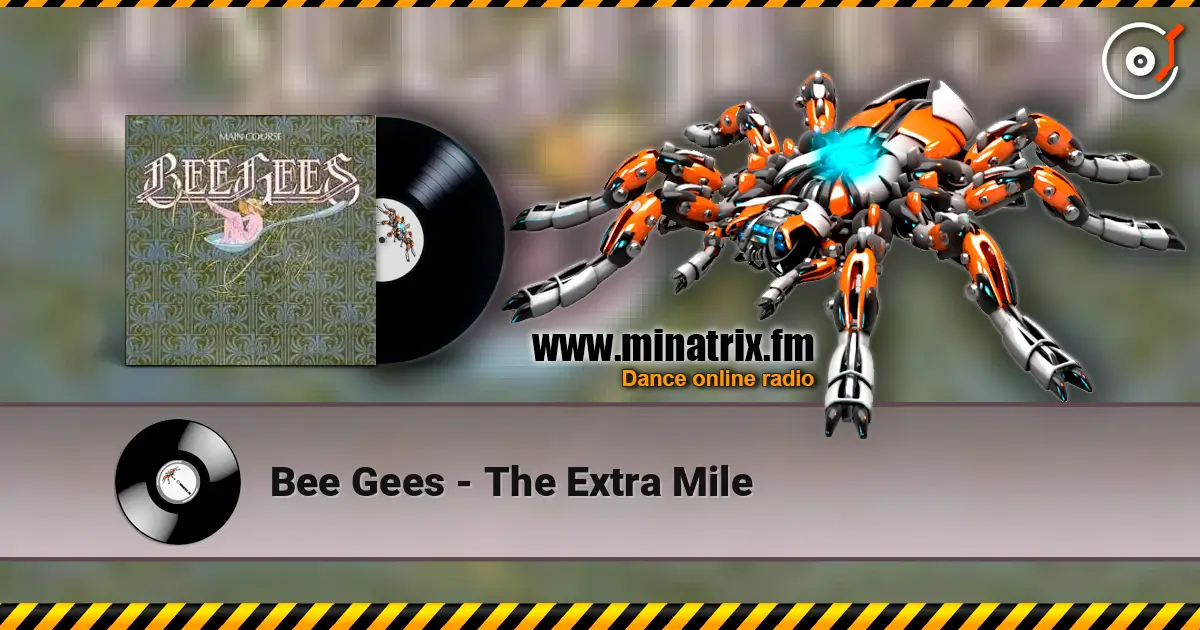 Bee Gees - The Extra Mile escuchar online en alta calidad | Minatrix.FM