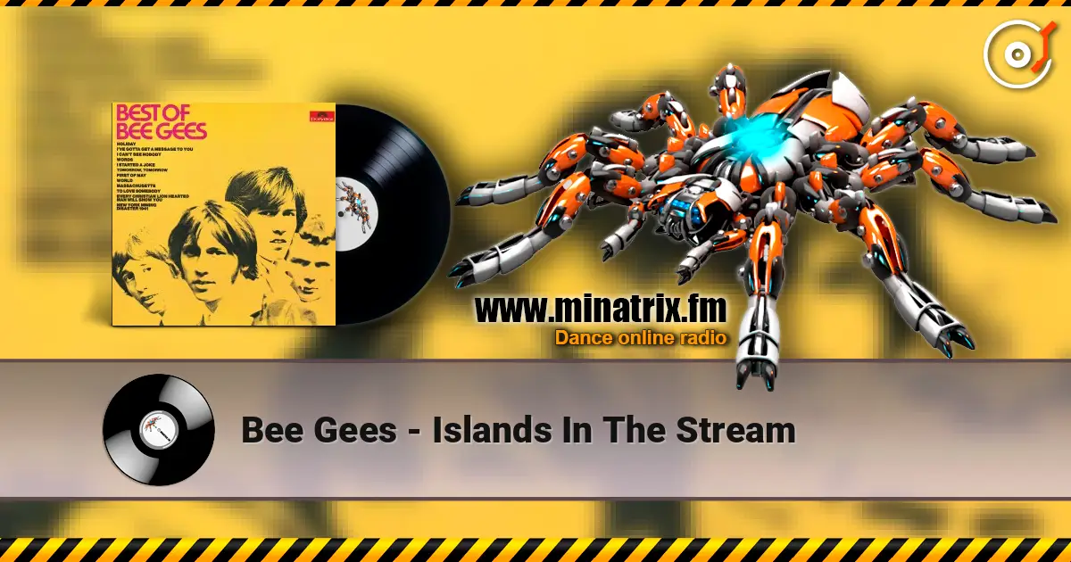 Bee Gees - Islands In The Stream escuchar online en alta calidad | Minatrix.FM