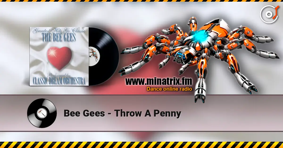 Bee Gees - Throw A Penny escuchar online en alta calidad | Minatrix.FM