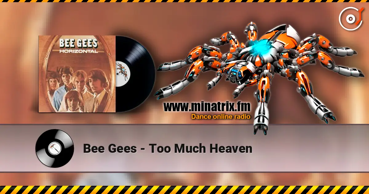 Bee Gees - Too Much Heaven escuchar online en alta calidad | Minatrix.FM