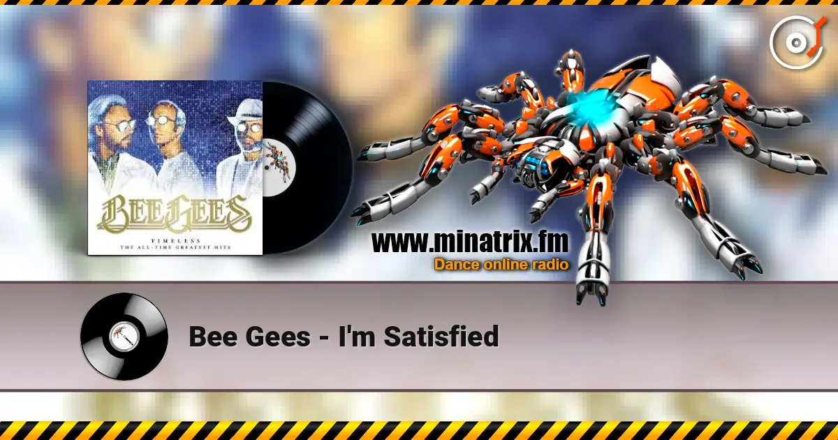 Bee Gees - I'm Satisfied escuchar online en alta calidad | Minatrix.FM