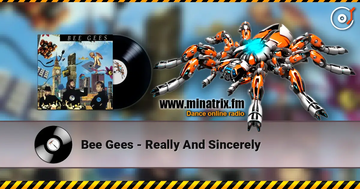 Bee Gees - Really And Sincerely escuchar online en alta calidad | Minatrix.FM