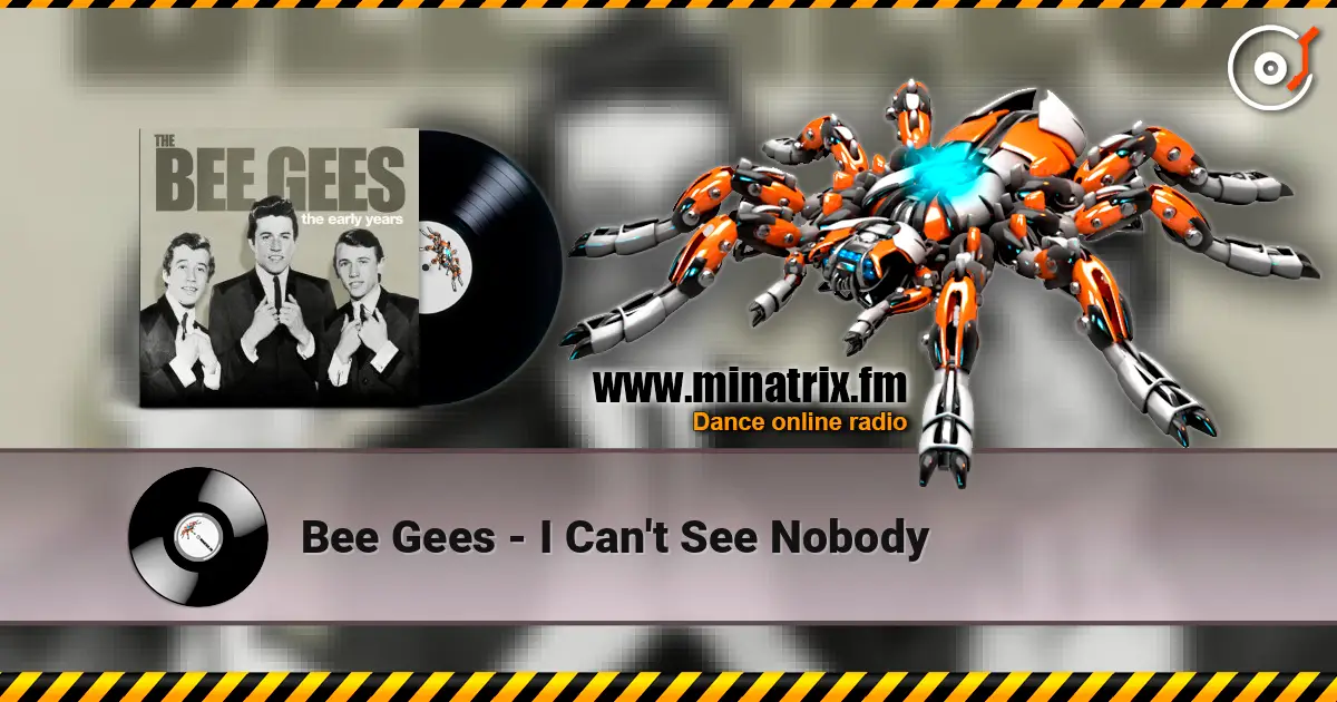 Bee Gees - I Can't See Nobody escuchar online en alta calidad | Minatrix.FM