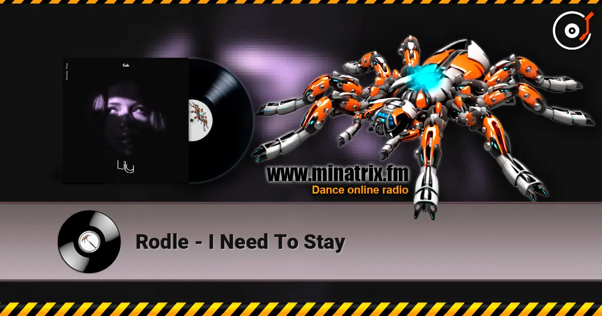 Rodle - I Need To Stay escuchar online en alta calidad | Minatrix.FM
