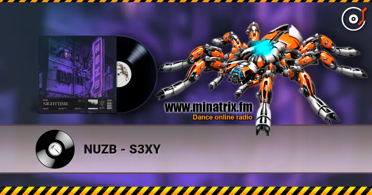 NUZB - S3XY escuchar online en alta calidad | Minatrix.FM