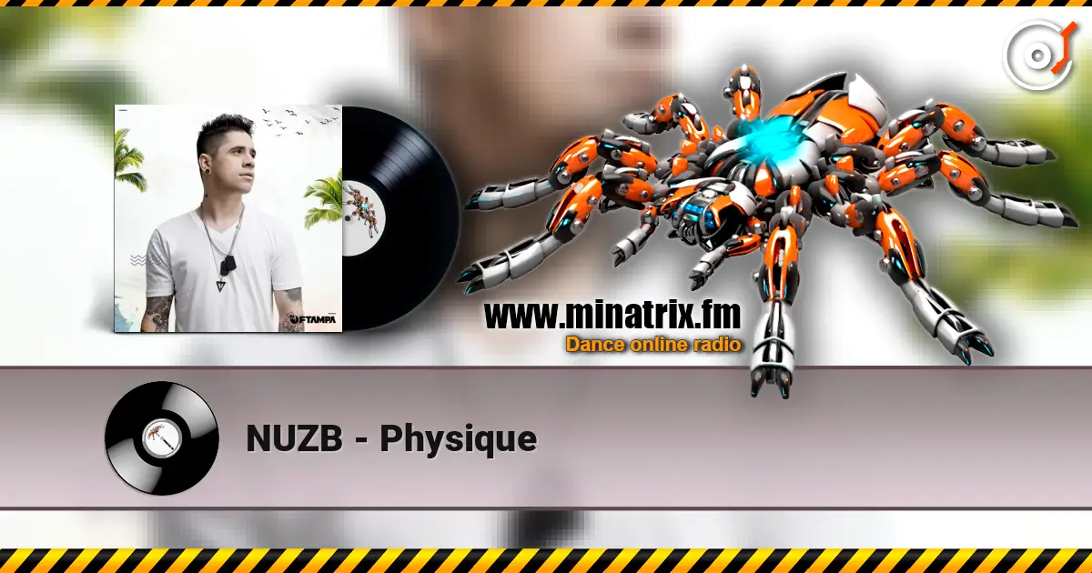 NUZB - Physique escuchar online en alta calidad | Minatrix.FM