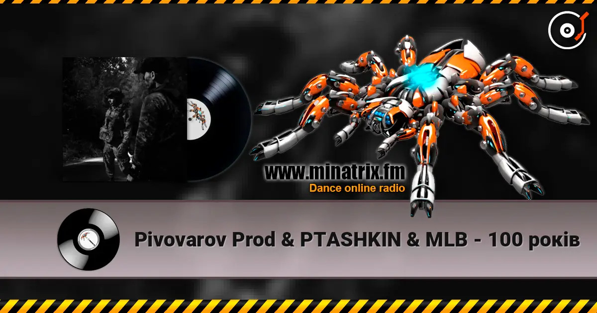 Pivovarov Prod & PTASHKIN & MLB - 100 років escuchar online en alta calidad | Minatrix.FM
