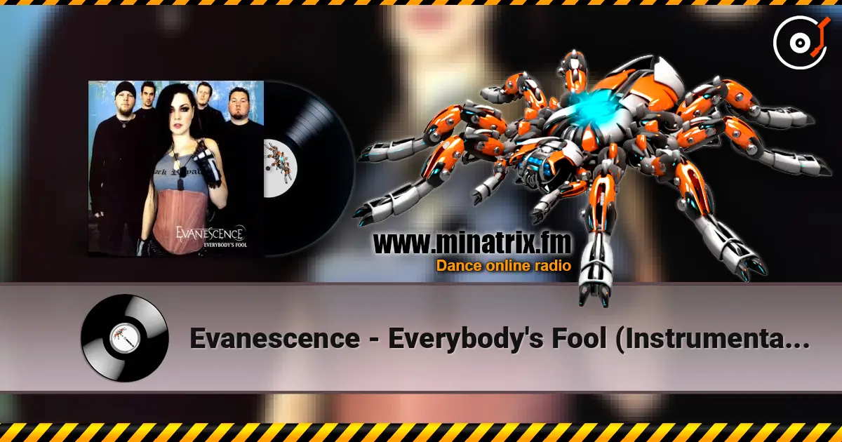Evanescence - Everybody's Fool (Instrumental Version) escuchar online en alta calidad | Minatrix.FM