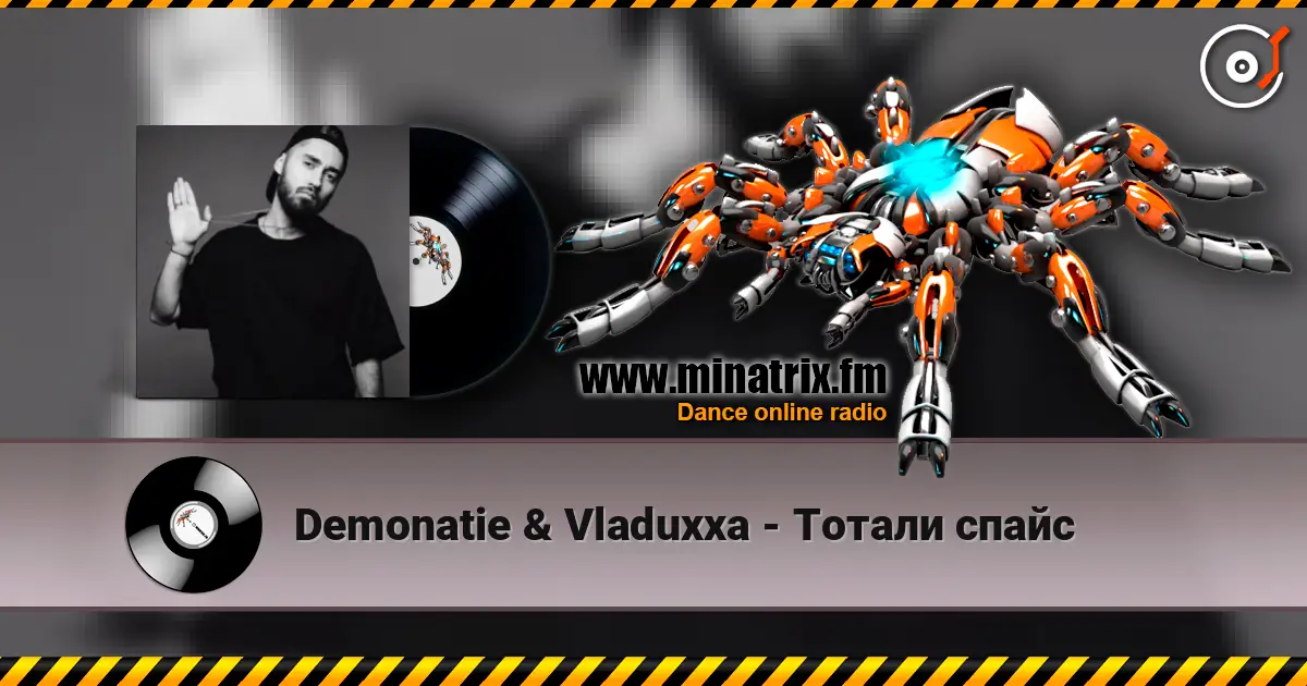 Demonatie & Vladuxxa - Тотали спайс escuchar online en alta calidad | Minatrix.FM