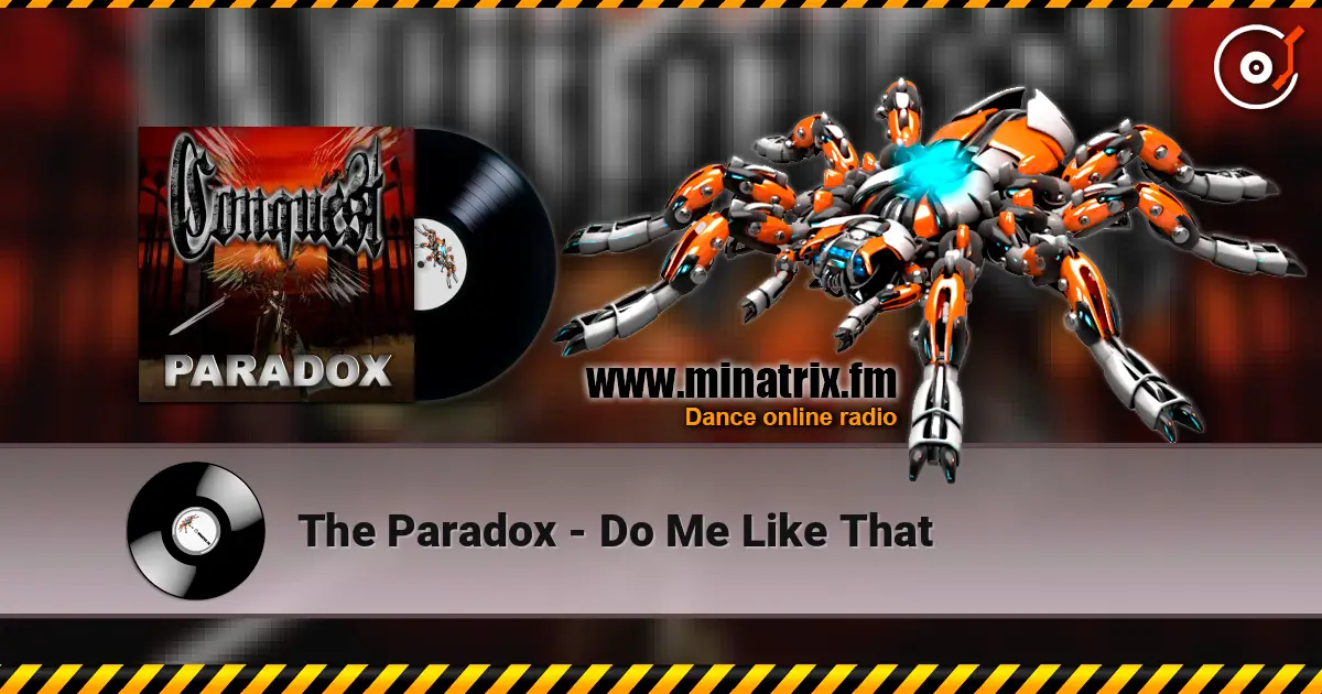 The Paradox - Do Me Like That escuchar online en alta calidad | Minatrix.FM