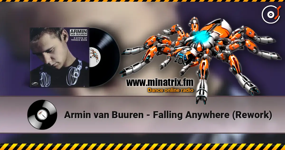 Armin van Buuren - Falling Anywhere (Rework) escuchar online en alta calidad | Minatrix.FM