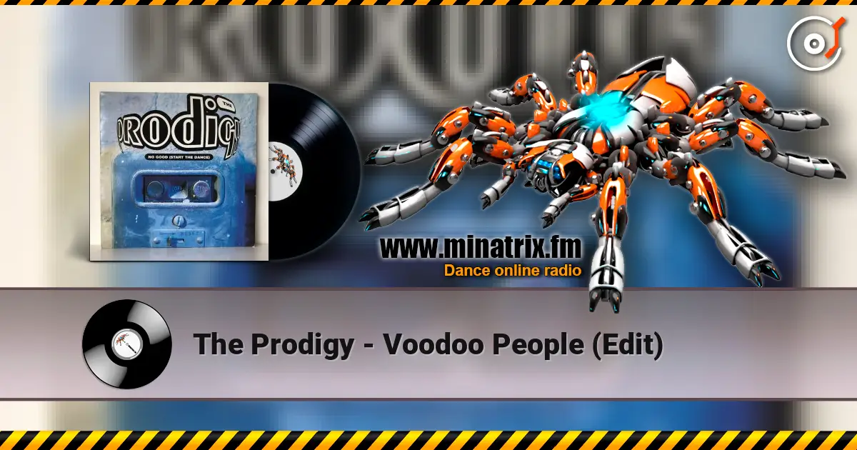 The Prodigy - Voodoo People (Edit) escuchar online en alta calidad | Minatrix.FM