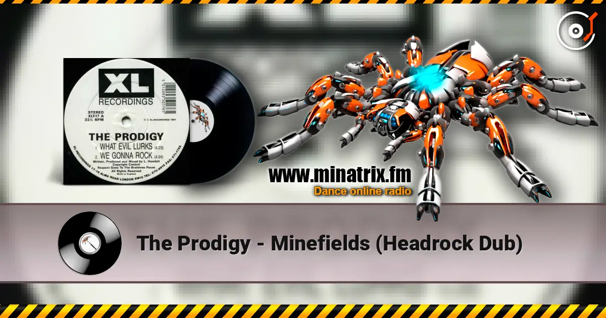The Prodigy - Minefields (Headrock Dub) escuchar online en alta calidad | Minatrix.FM