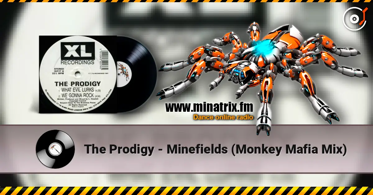The Prodigy - Minefields (Monkey Mafia Mix) escuchar online en alta calidad | Minatrix.FM