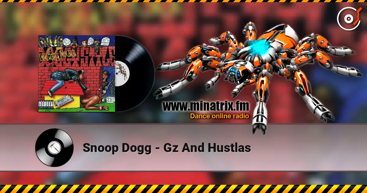 Snoop Dogg - Gz And Hustlas escuchar online en alta calidad | Minatrix.FM