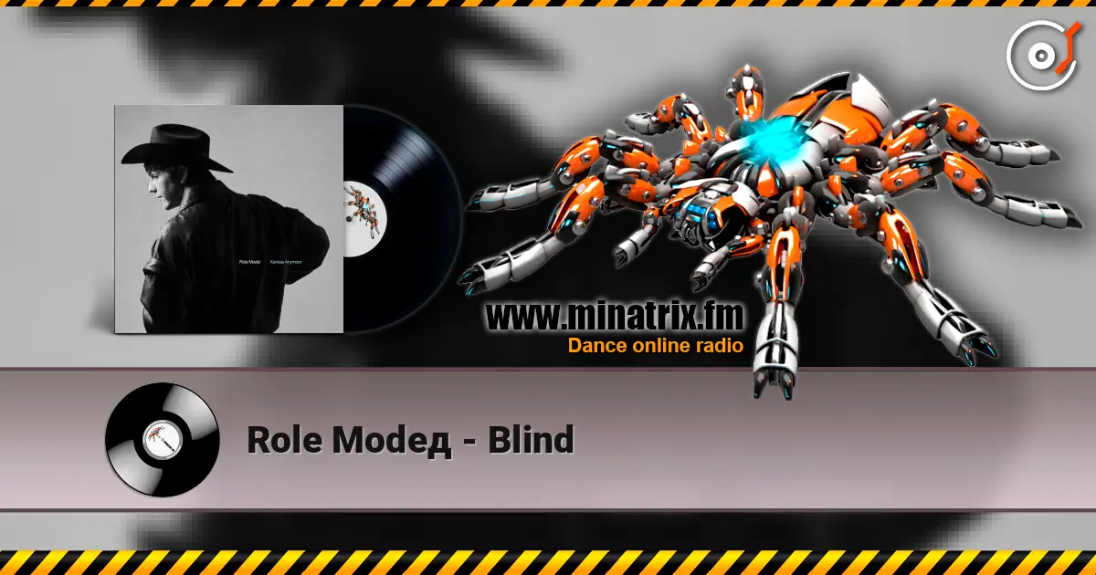 Role Modeд - Blind escuchar online en alta calidad | Minatrix.FM