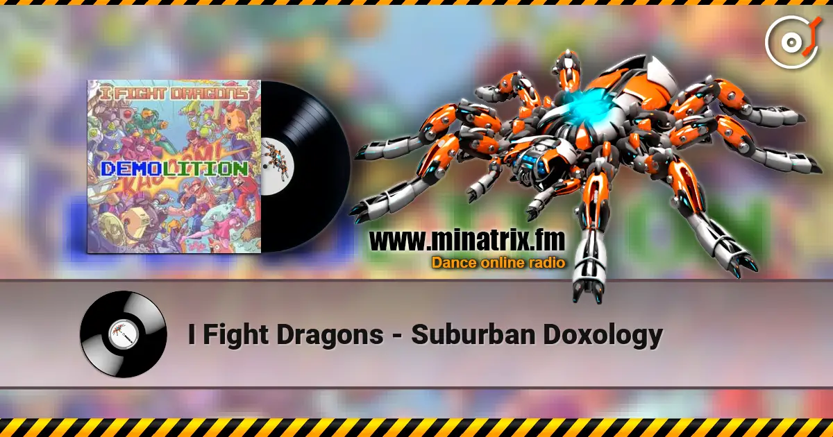 I Fight Dragons - Suburban Doxology escuchar online en alta calidad | Minatrix.FM