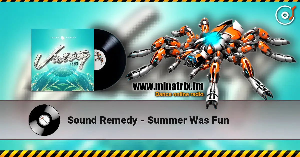 Sound Remedy - Summer Was Fun escuchar online en alta calidad | Minatrix.FM