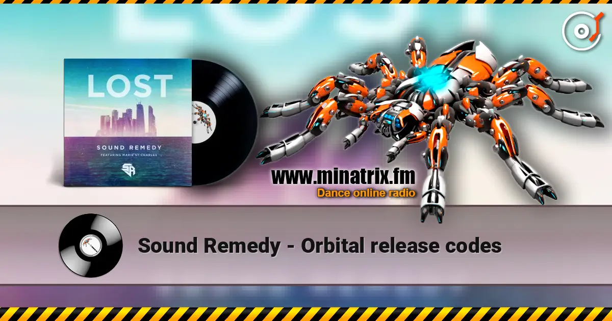 Sound Remedy - Orbital release codes escuchar online en alta calidad | Minatrix.FM