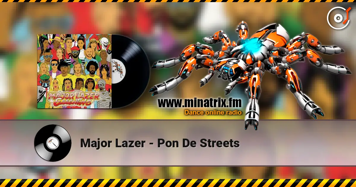 Major Lazer - Pon De Streets escuchar online en alta calidad | Minatrix.FM