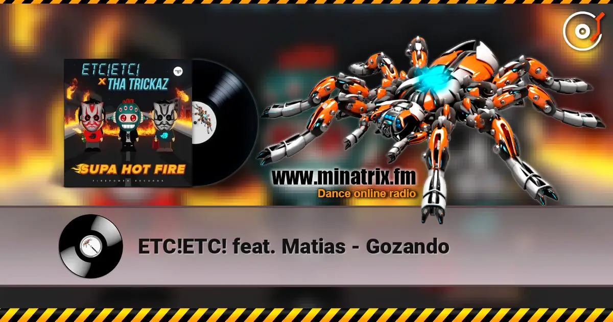 ETC!ETC! feat. Matias - Gozando escuchar online en alta calidad | Minatrix.FM