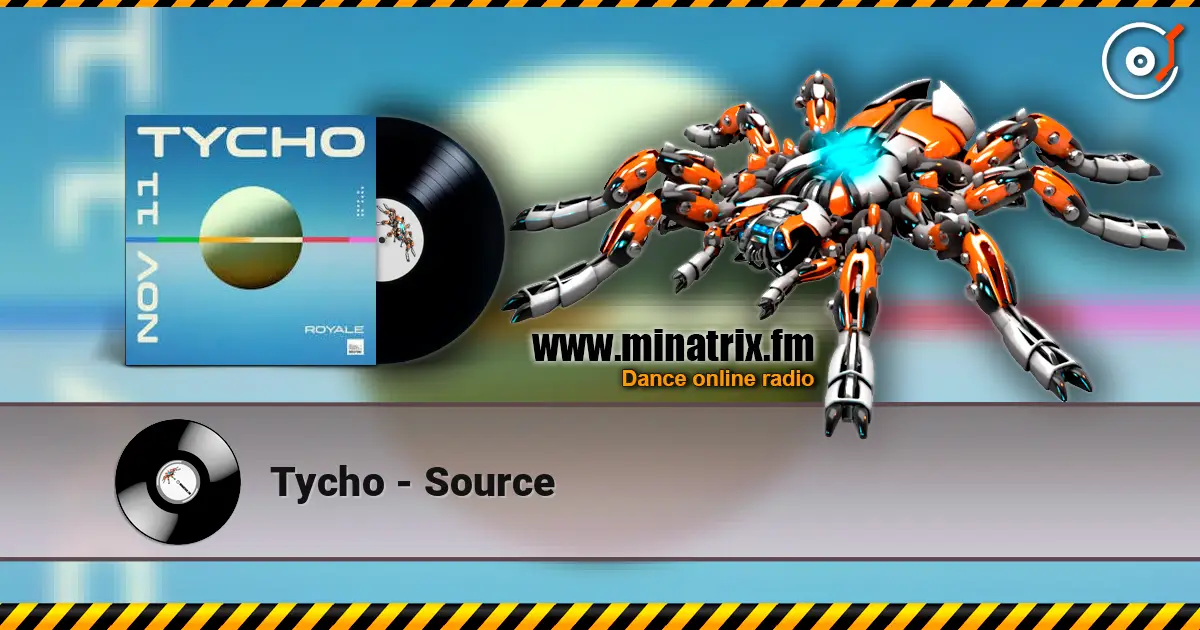 Tycho - Source escuchar online en alta calidad | Minatrix.FM