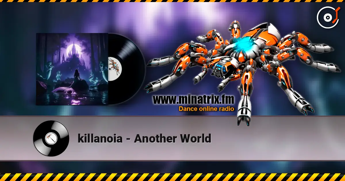 killanoia - Another World escuchar online en alta calidad | Minatrix.FM