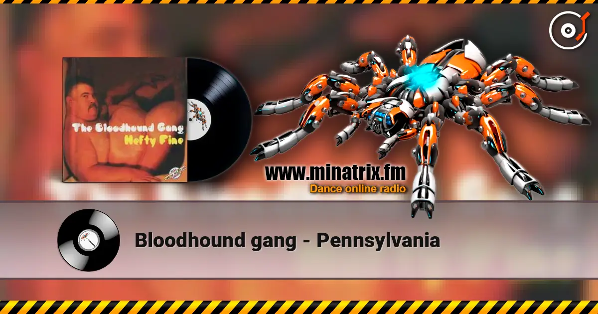 Bloodhound gang - Pennsylvania escuchar online en alta calidad | Minatrix.FM