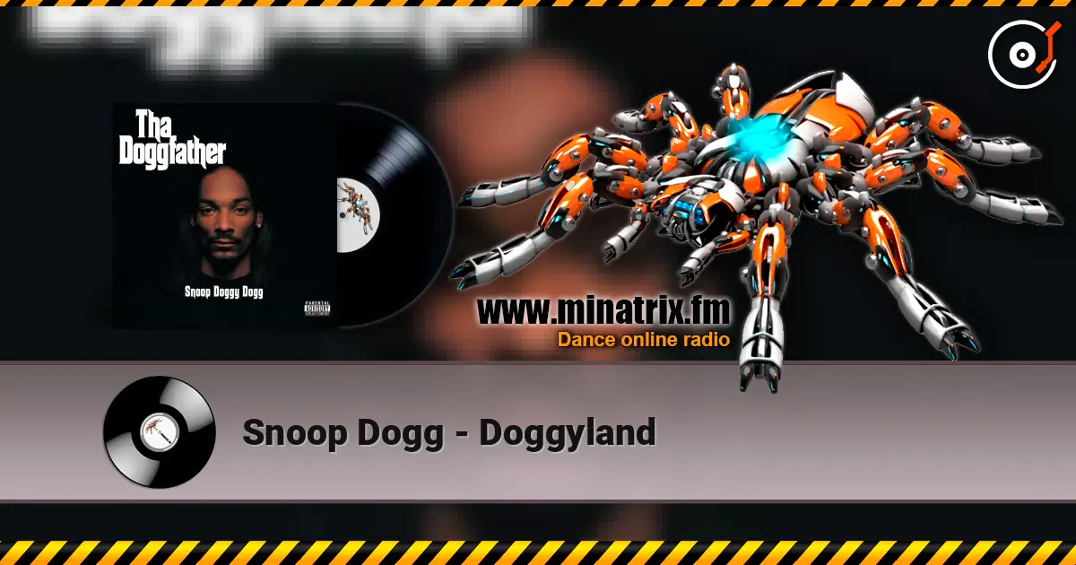 Snoop Dogg - Doggyland escuchar online en alta calidad | Minatrix.FM