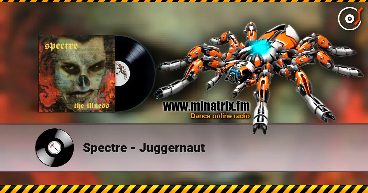 Spectre - Juggernaut escuchar online en alta calidad | Minatrix.FM