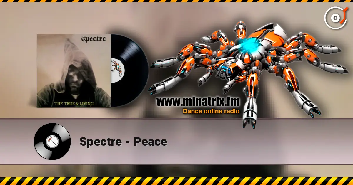 Spectre - Peace escuchar online en alta calidad | Minatrix.FM